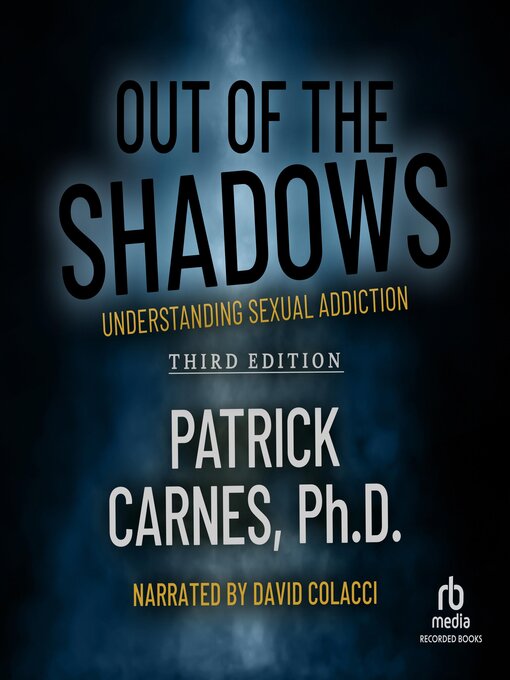 Title details for Out of the Shadows by Patrick J. Carnes - Wait list